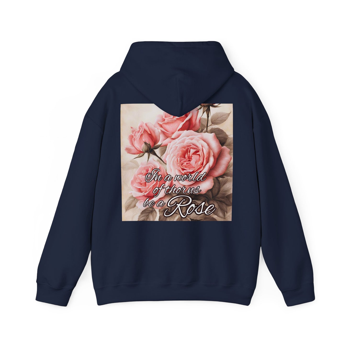 WORLD of THORNS be a ROSE Unisex Hooded Sweatshirt