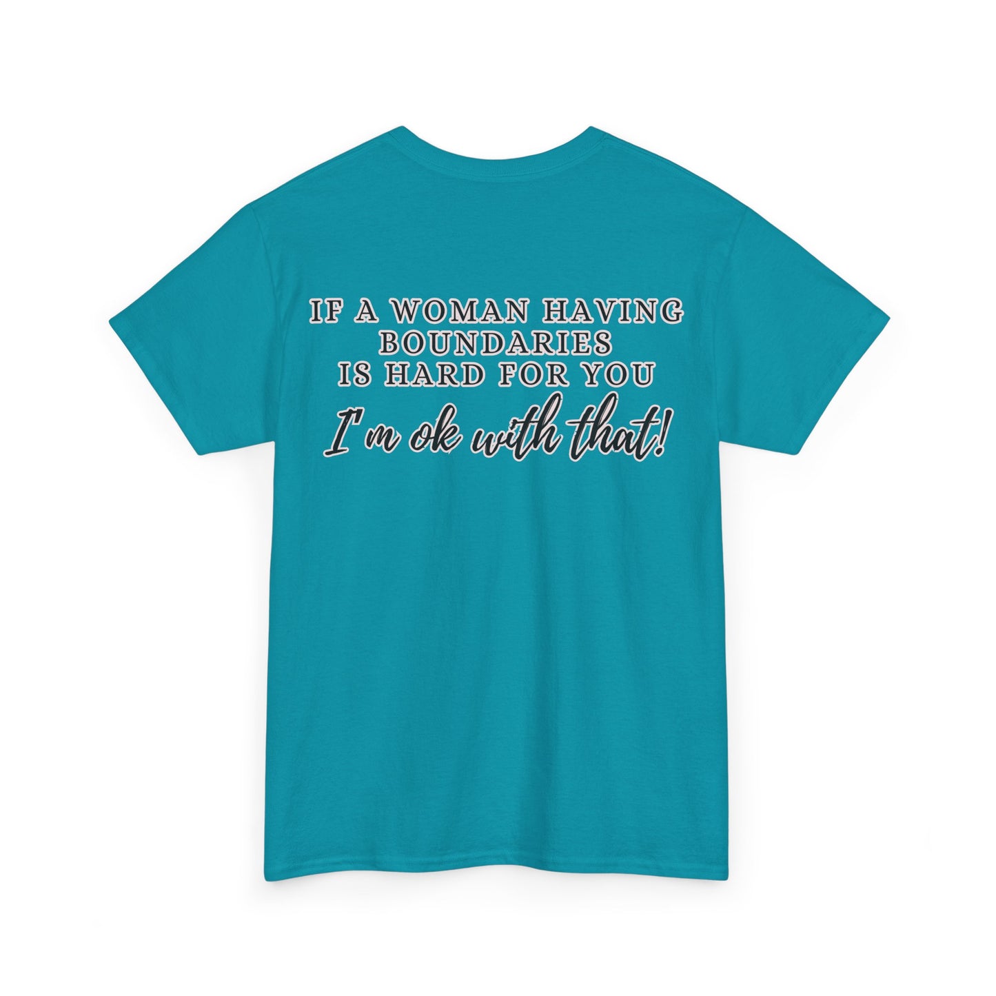 IF A WOMAN HAVING BOUNDARIES Unisex Cotton Tee