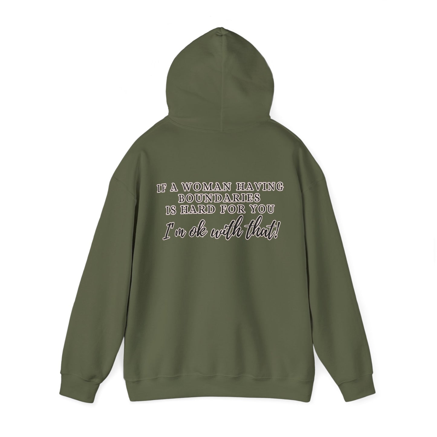 IF A WOMAN HAVING BOUNDARIES Unisex Hooded Sweatshirt