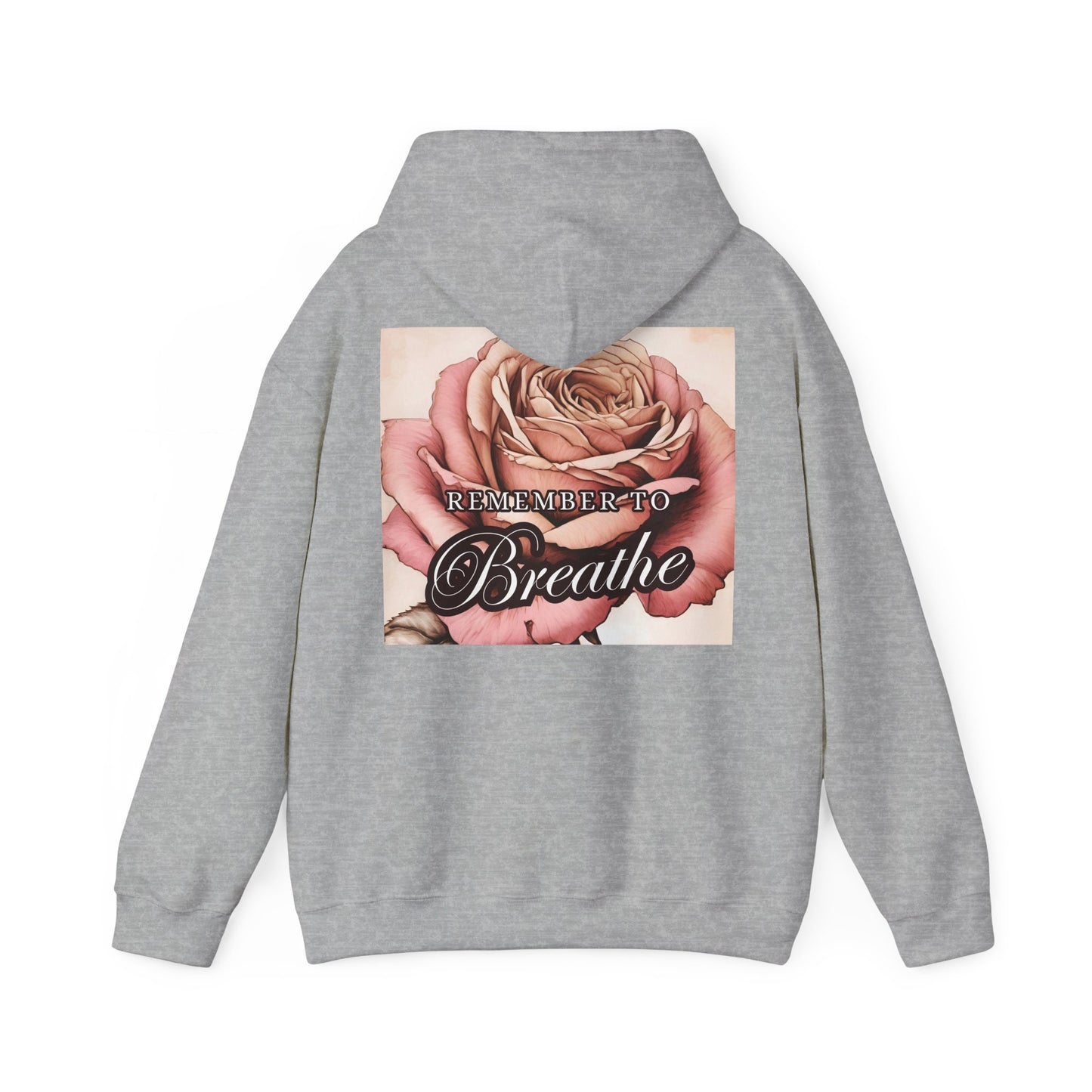 REMEMBER to BREATHE Unisex Hooded Sweatshirt