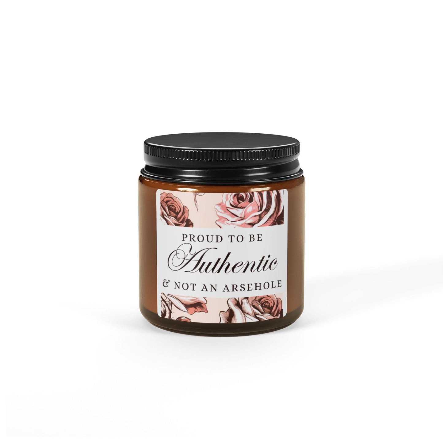 AUTHENTIC not ARSEHOLE Scented Soy Candle (Multi-Size)