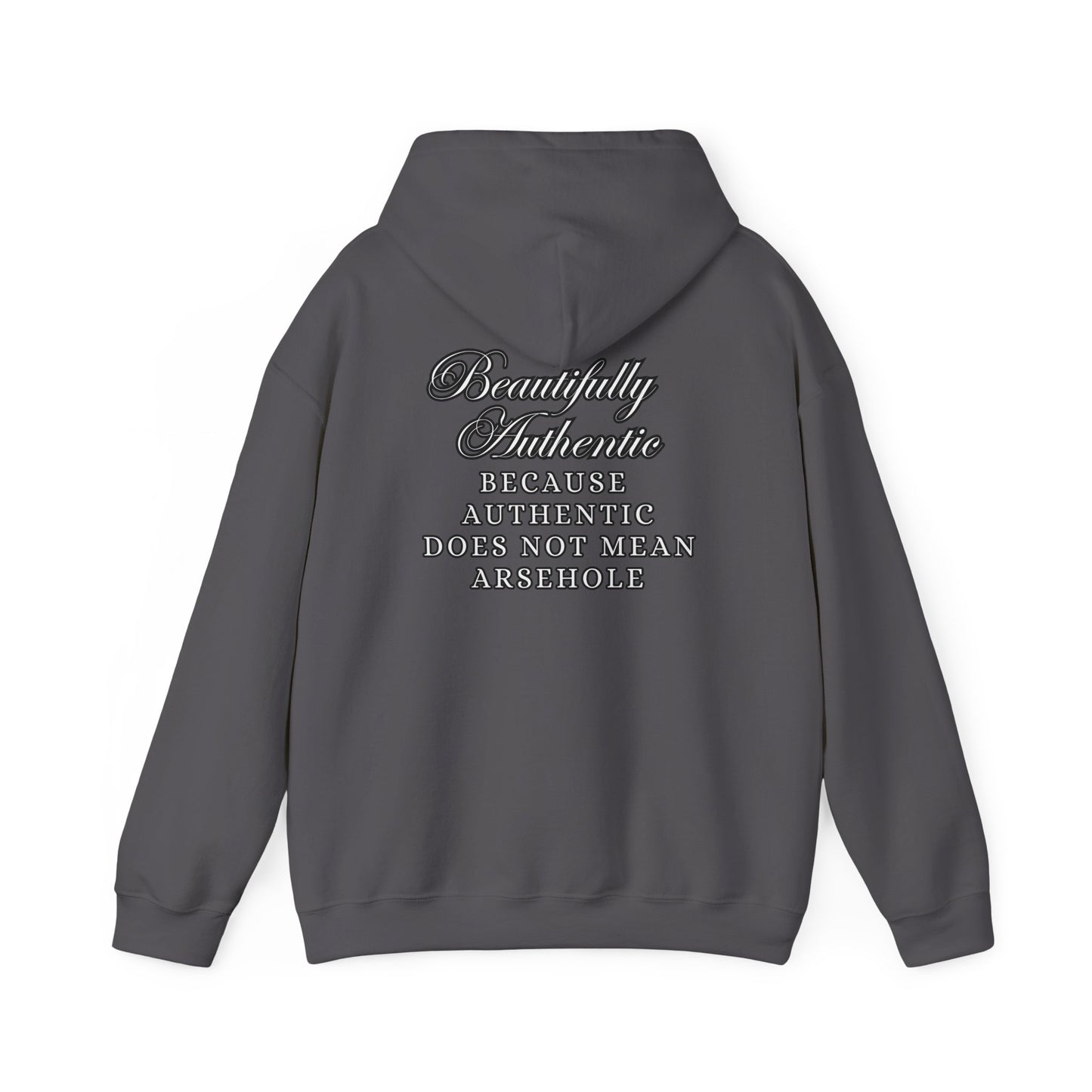 BEAUTIFULLY AUTHENTIC Unisex Hooded Sweatshirt