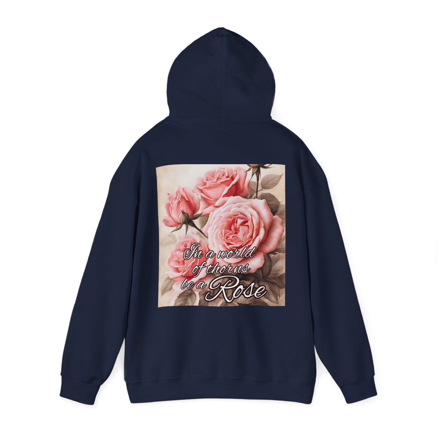 WORLD of THORNS be a ROSE Unisex Hooded Sweatshirt