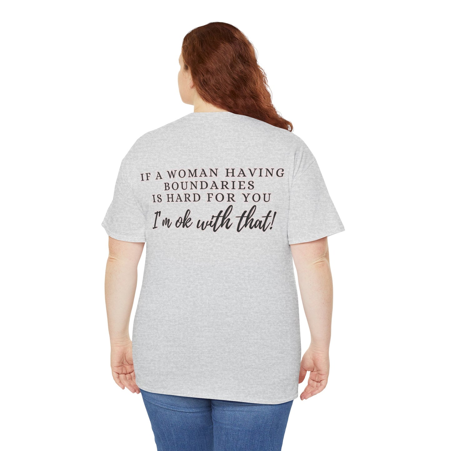 IF A WOMAN HAVING BOUNDARIES Unisex Cotton Tee