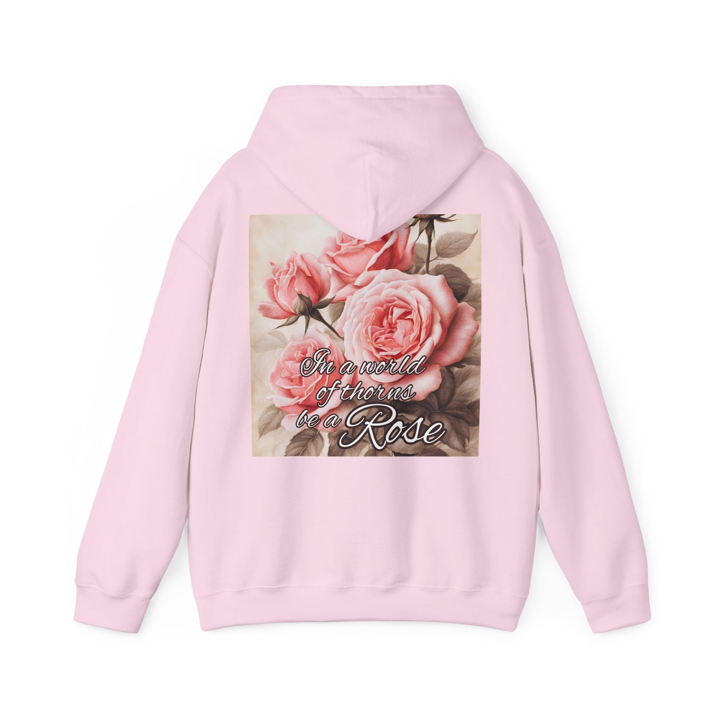 WORLD of THORNS be a ROSE Unisex Hooded Sweatshirt