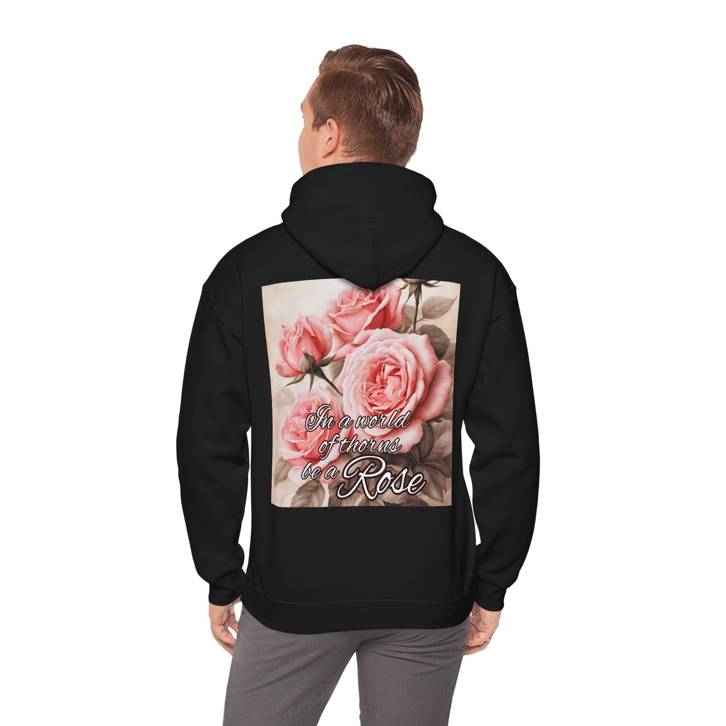 WORLD of THORNS be a ROSE Unisex Hooded Sweatshirt