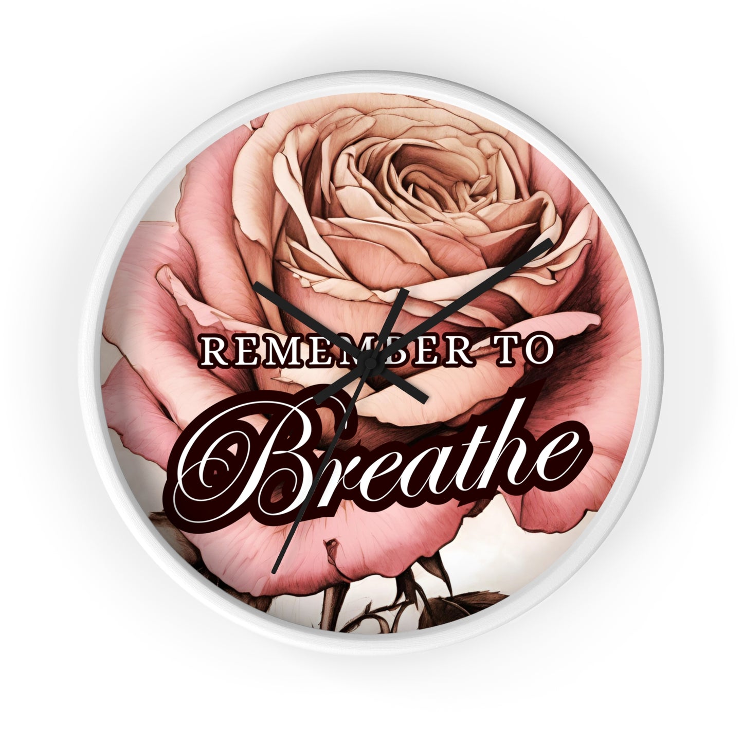 Beautiful REMEMBER TO BREATHE Wall Clock