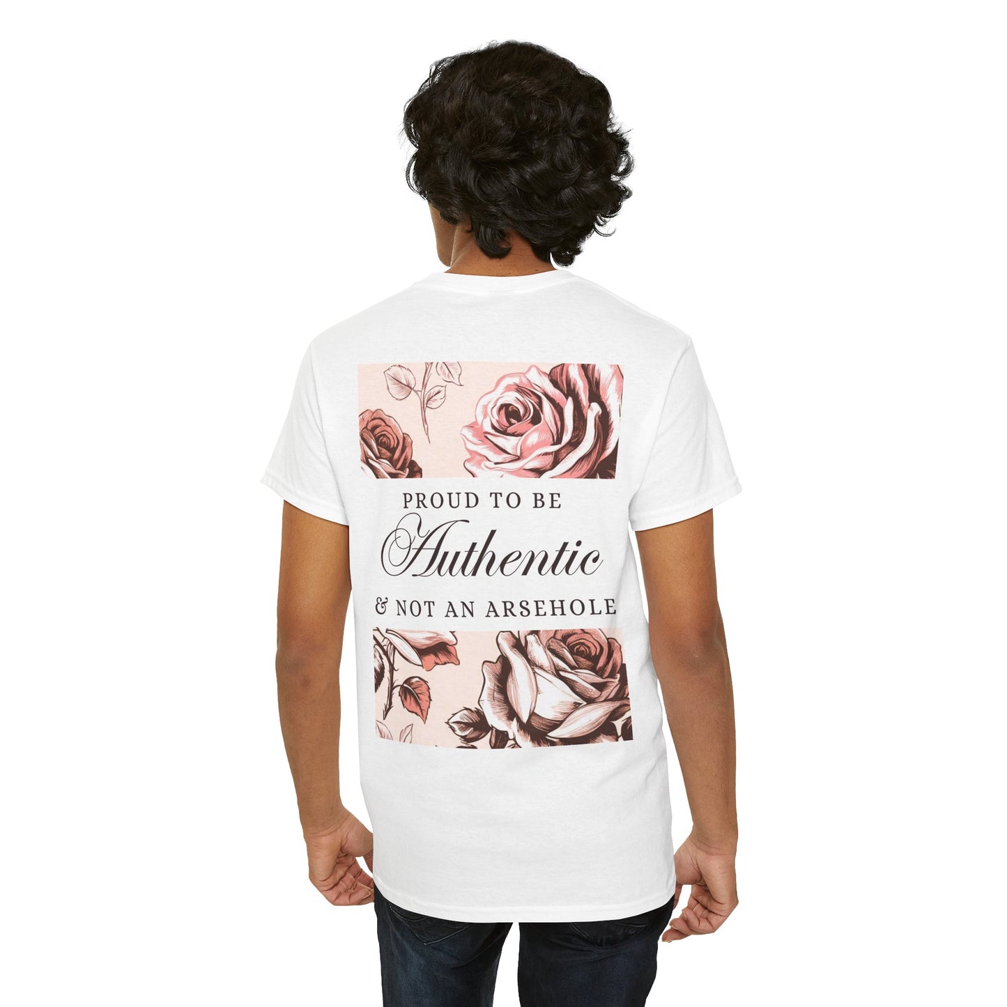 AUTHENTIC not ARSEHOLE Roses - Unisex Cotton Tee