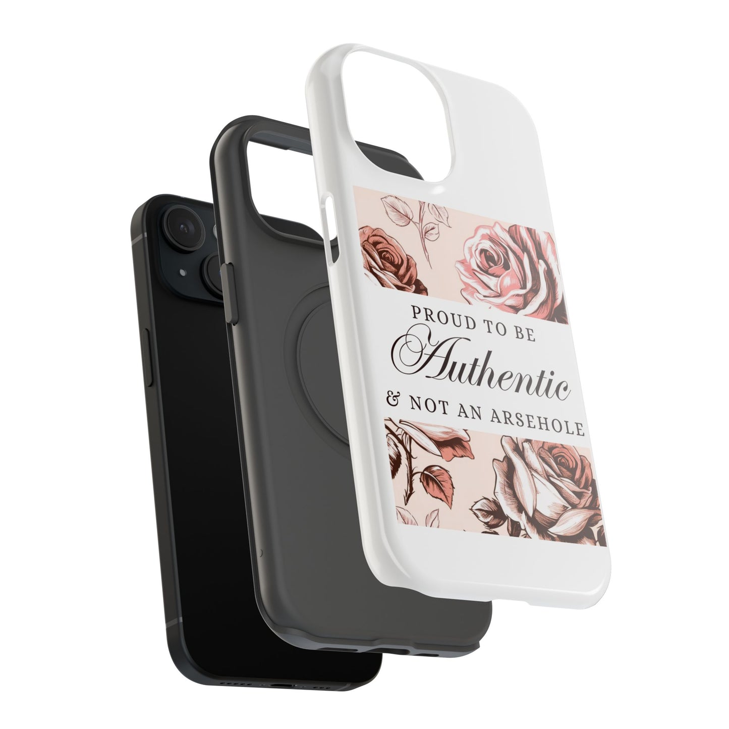 AUTHENTIC NOT ARSEOLE Impact-Resistant Cases