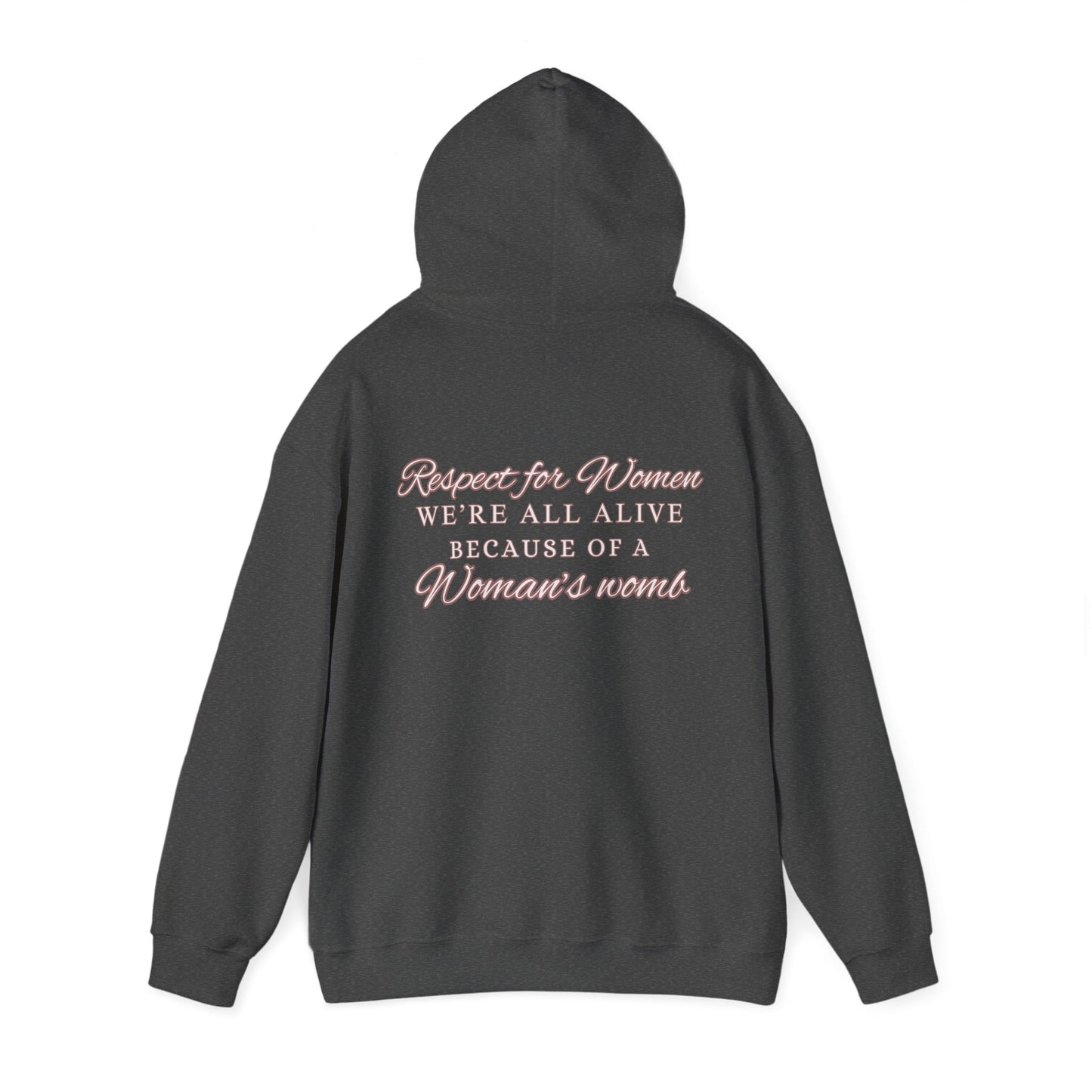 RESPECT FOR WOMEN Unisex Hooded Sweatshirt