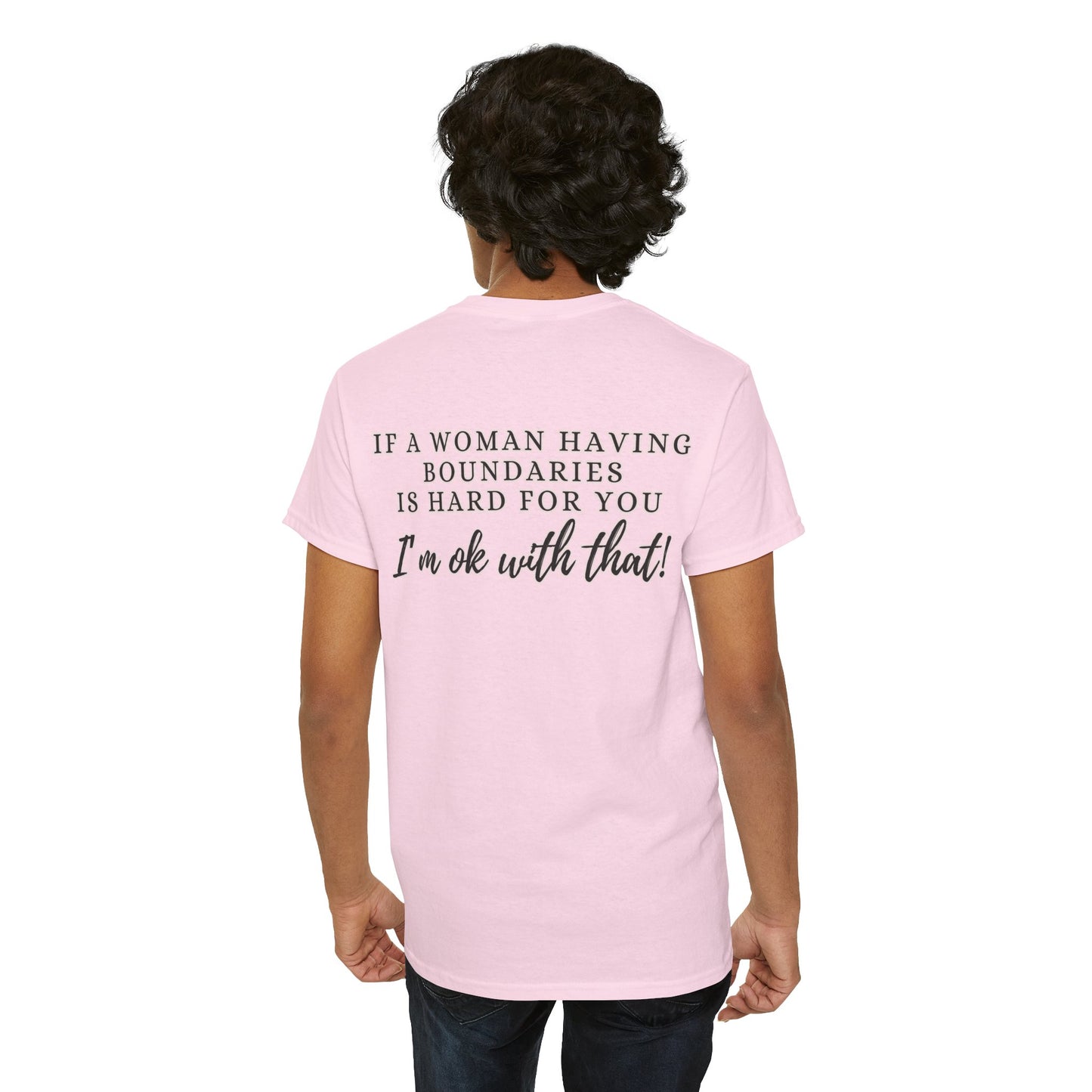 IF A WOMAN HAVING BOUNDARIES Unisex Cotton Tee