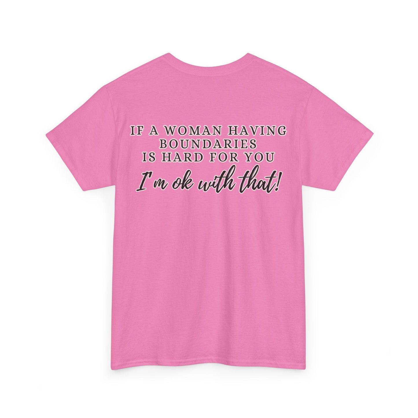 IF A WOMAN HAVING BOUNDARIES Unisex Cotton Tee