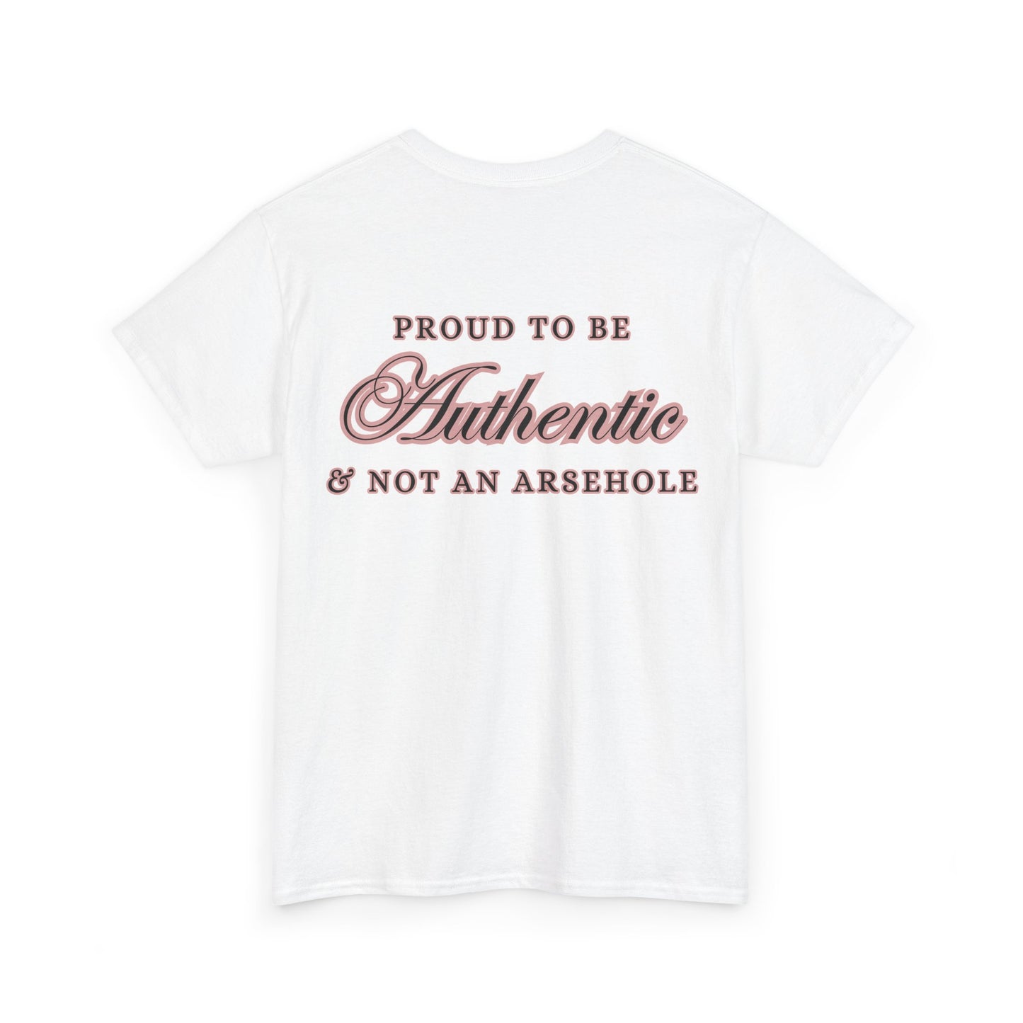 AUTHENTIC not ARSEHOLE Unisex Cotton Tee