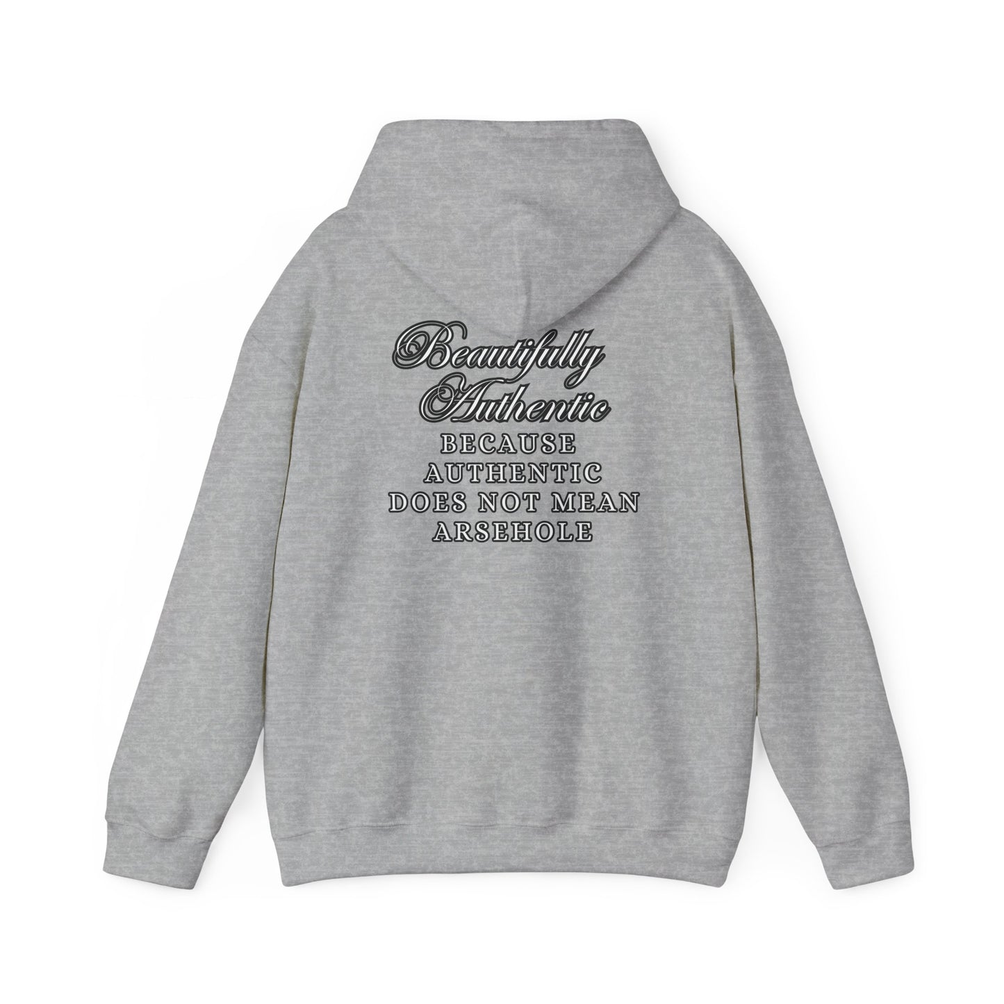 BEAUTIFULLY AUTHENTIC Unisex Hooded Sweatshirt