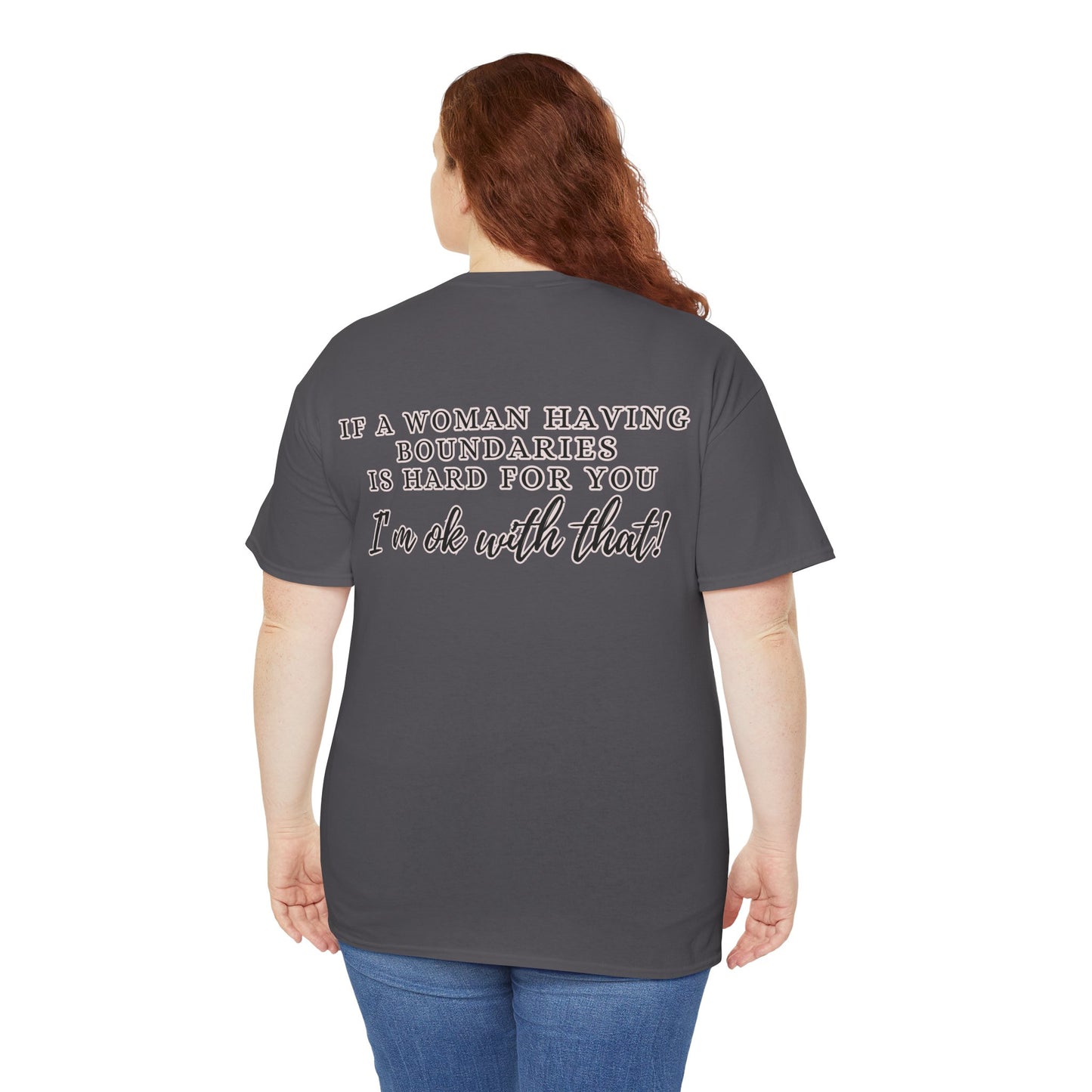 IF A WOMAN HAVING BOUNDARIES Unisex Cotton Tee