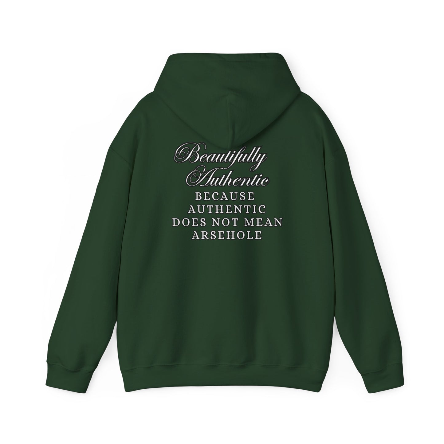 BEAUTIFULLY AUTHENTIC Unisex Hooded Sweatshirt