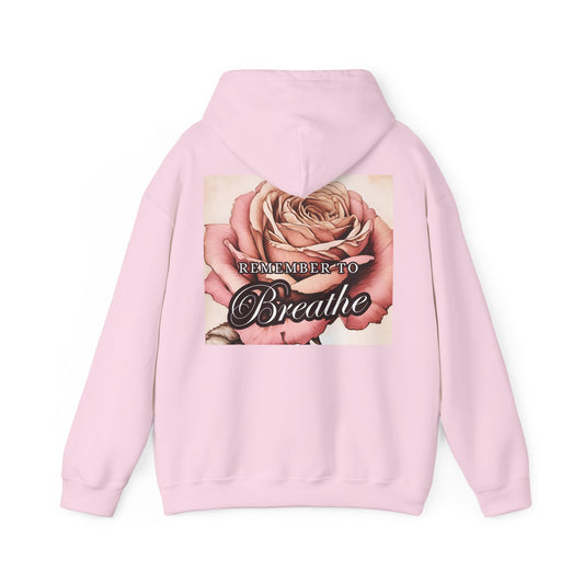 REMEMBER to BREATHE Unisex Hooded Sweatshirt