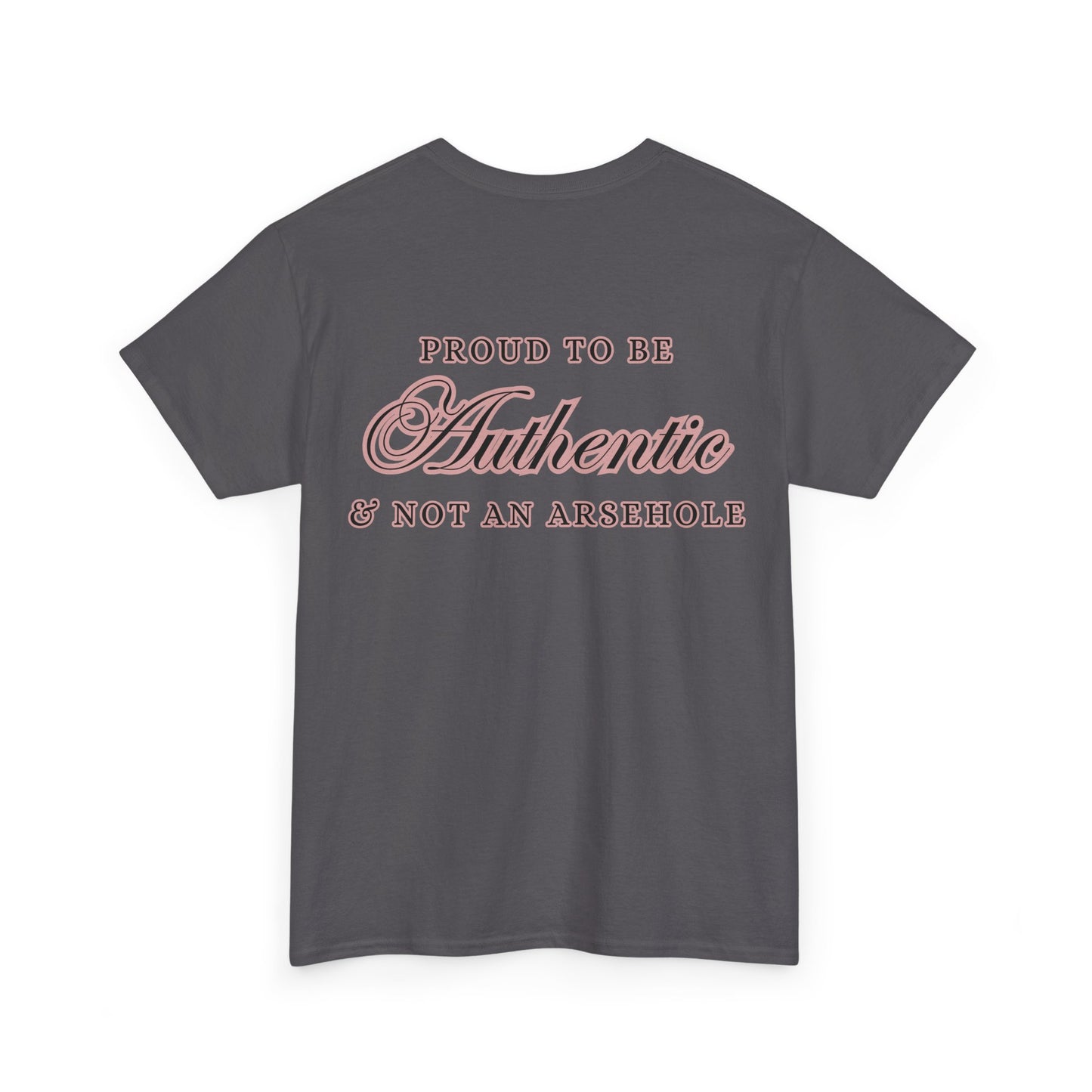 AUTHENTIC not ARSEHOLE Unisex Cotton Tee