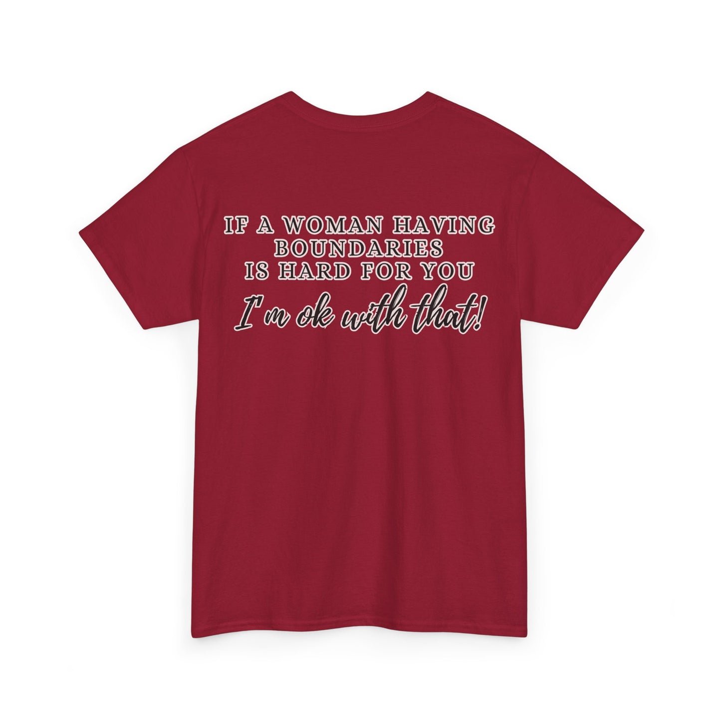 IF A WOMAN HAVING BOUNDARIES Unisex Cotton Tee