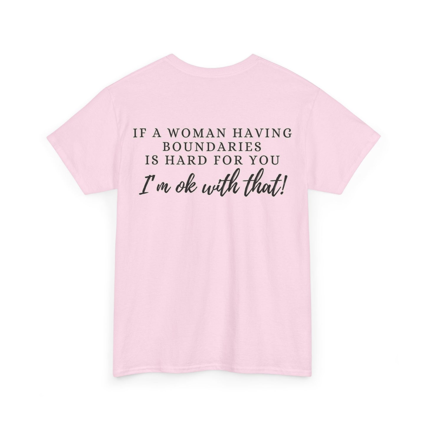 IF A WOMAN HAVING BOUNDARIES Unisex Cotton Tee