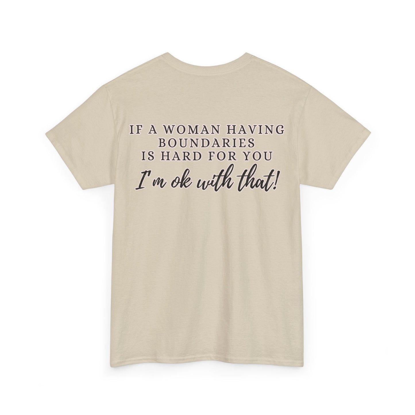 IF A WOMAN HAVING BOUNDARIES Unisex Cotton Tee