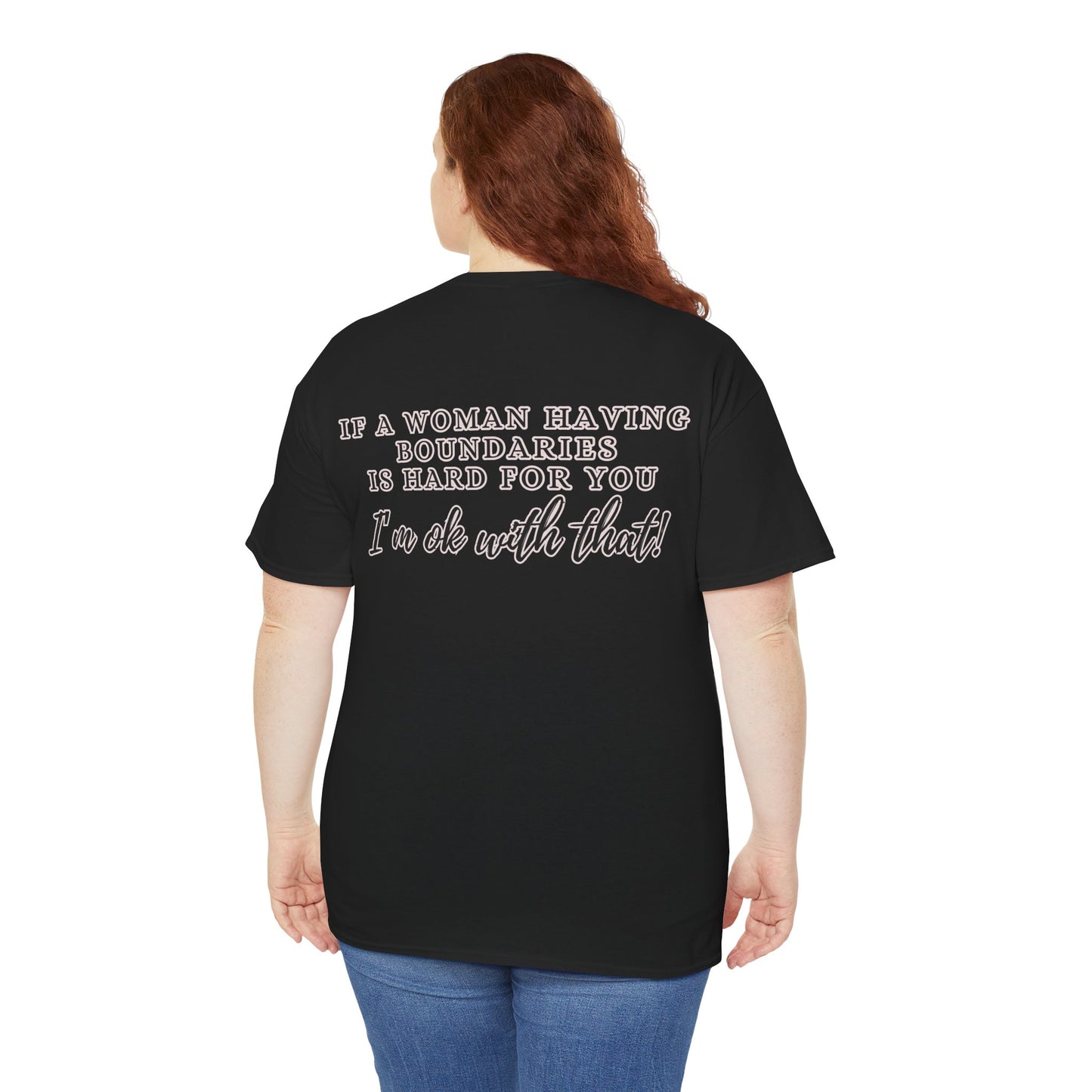 IF A WOMAN HAVING BOUNDARIES Unisex Cotton Tee