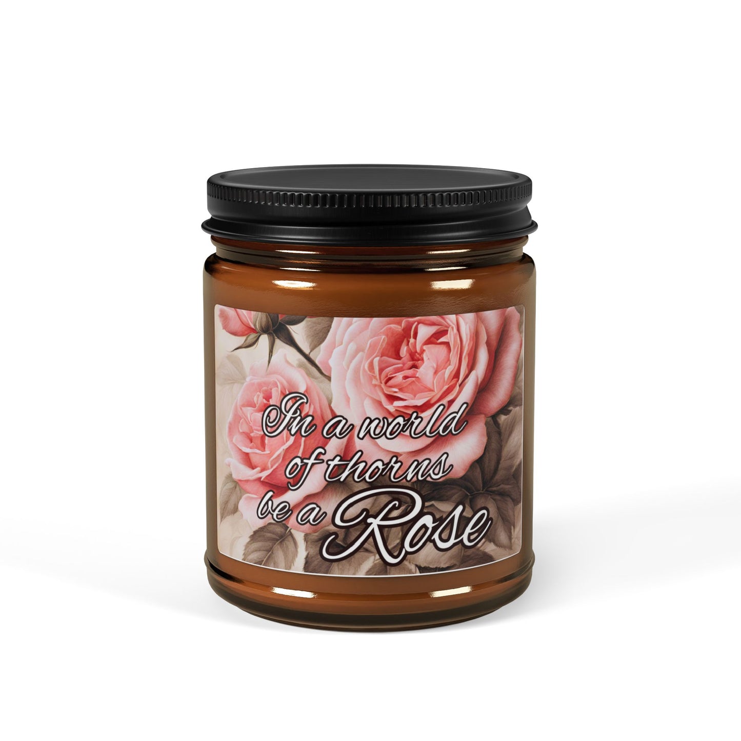 WORLD of THORNS be a ROSE Scented Soy Candle (Multi-Size)