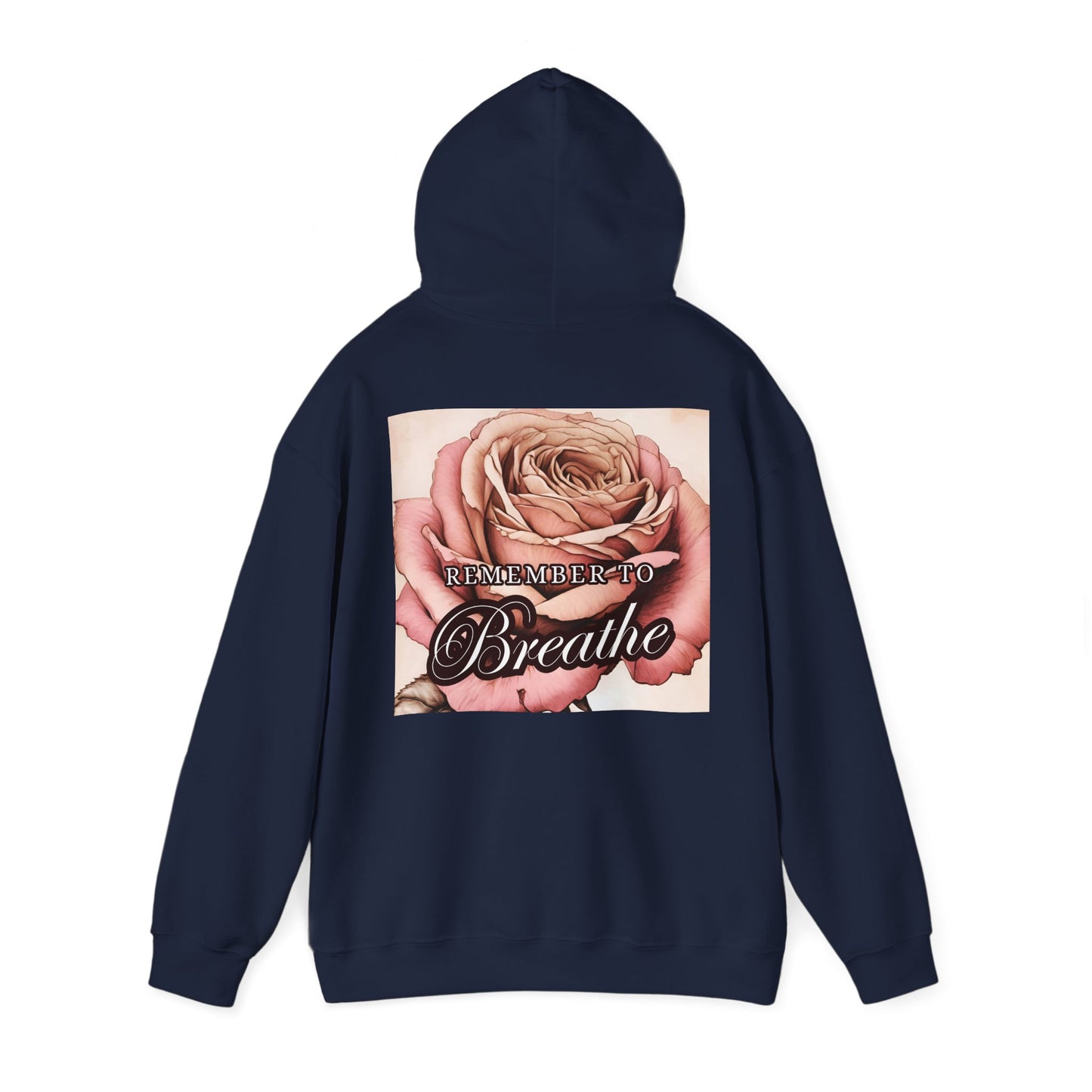 REMEMBER to BREATHE Unisex Hooded Sweatshirt