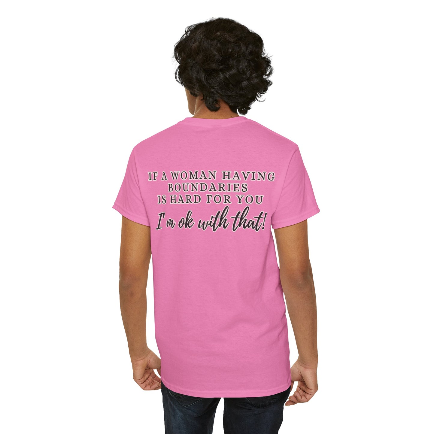 IF A WOMAN HAVING BOUNDARIES Unisex Cotton Tee