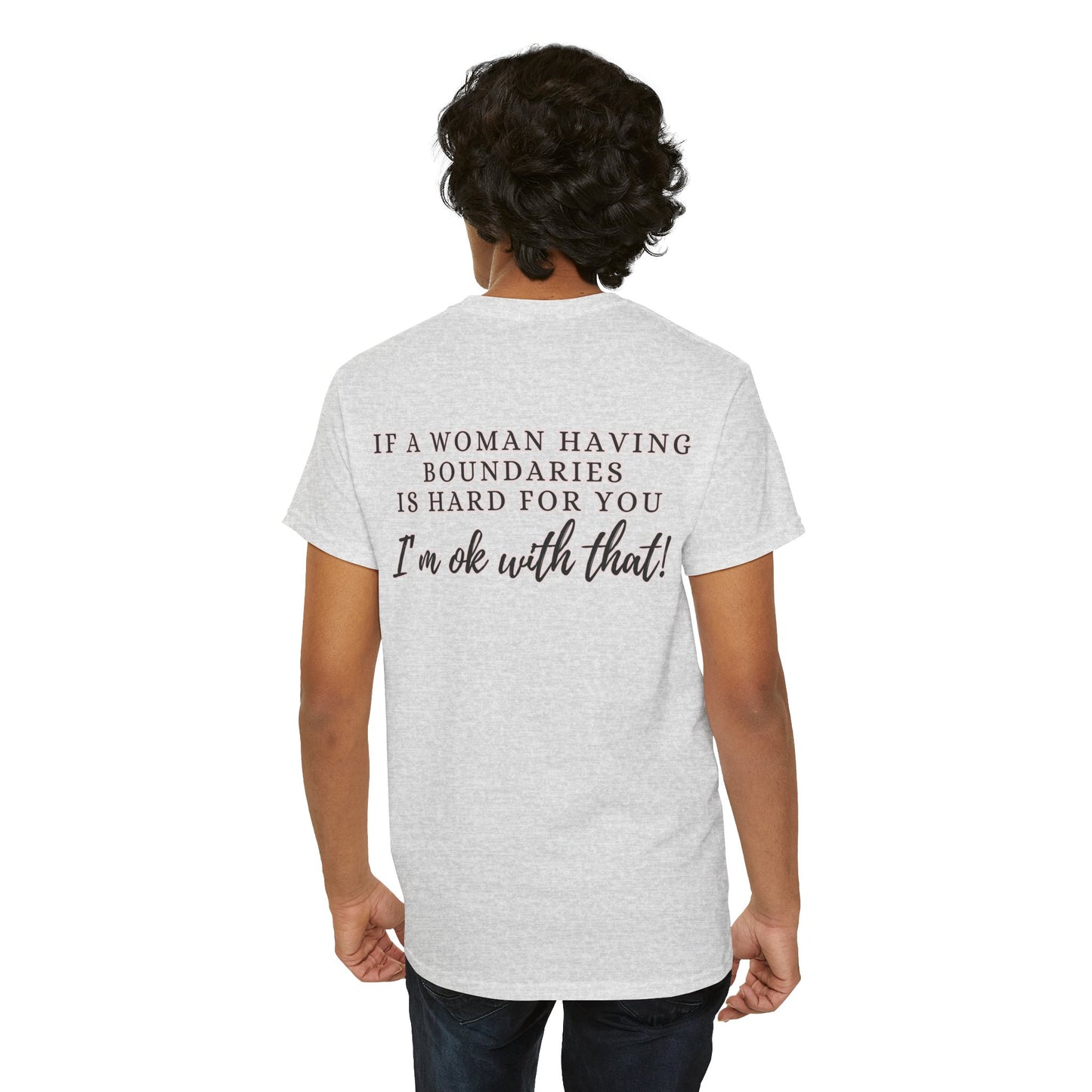 IF A WOMAN HAVING BOUNDARIES Unisex Cotton Tee