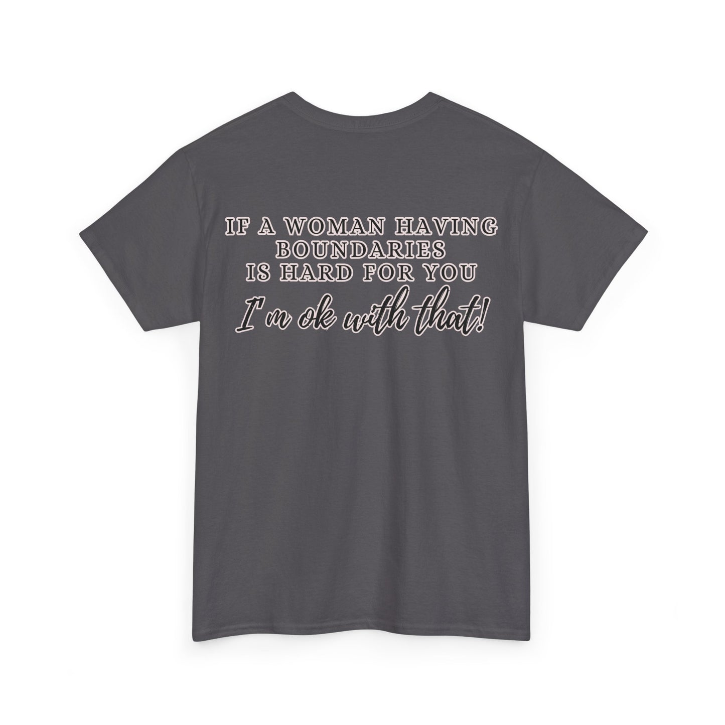 IF A WOMAN HAVING BOUNDARIES Unisex Cotton Tee